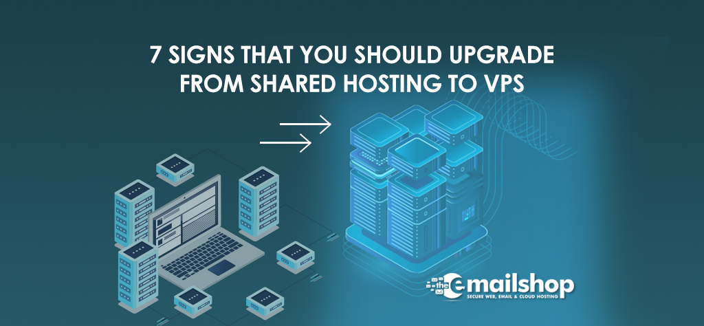 7 Signs that You Should Upgrade from Shared Hosting to VPS