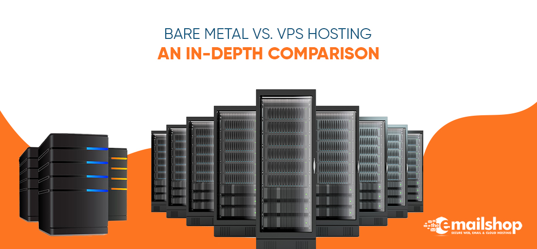 Bare Metal vs VPS Hosting