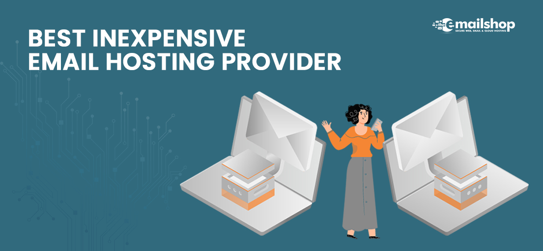 Best Inexpensive Email Hosting Provider - TheEmailShop