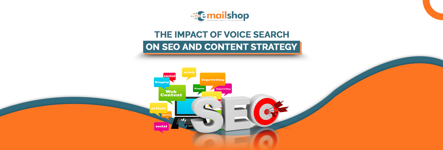 The Impact of Voice Search on SEO and Content Strategy