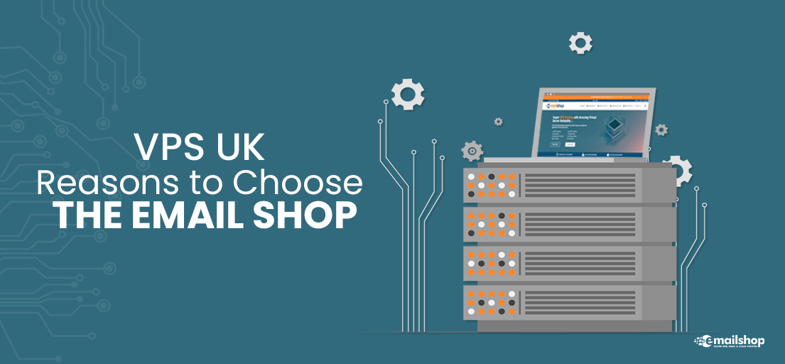 VPS Hosting UK- The Email Shop