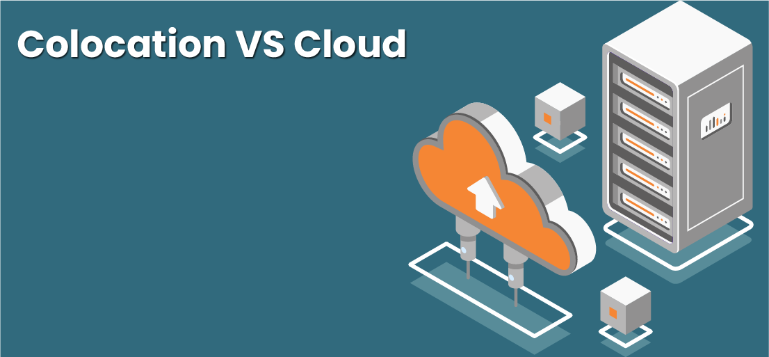 Colocation VS Cloud